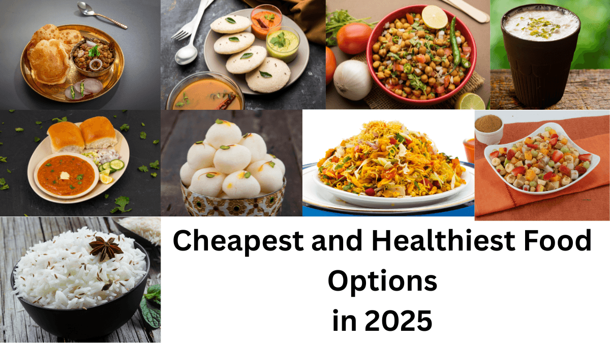 2025 में भारत के शहरों में सबसे सस्ते और हेल्दी खाने के विकल्प