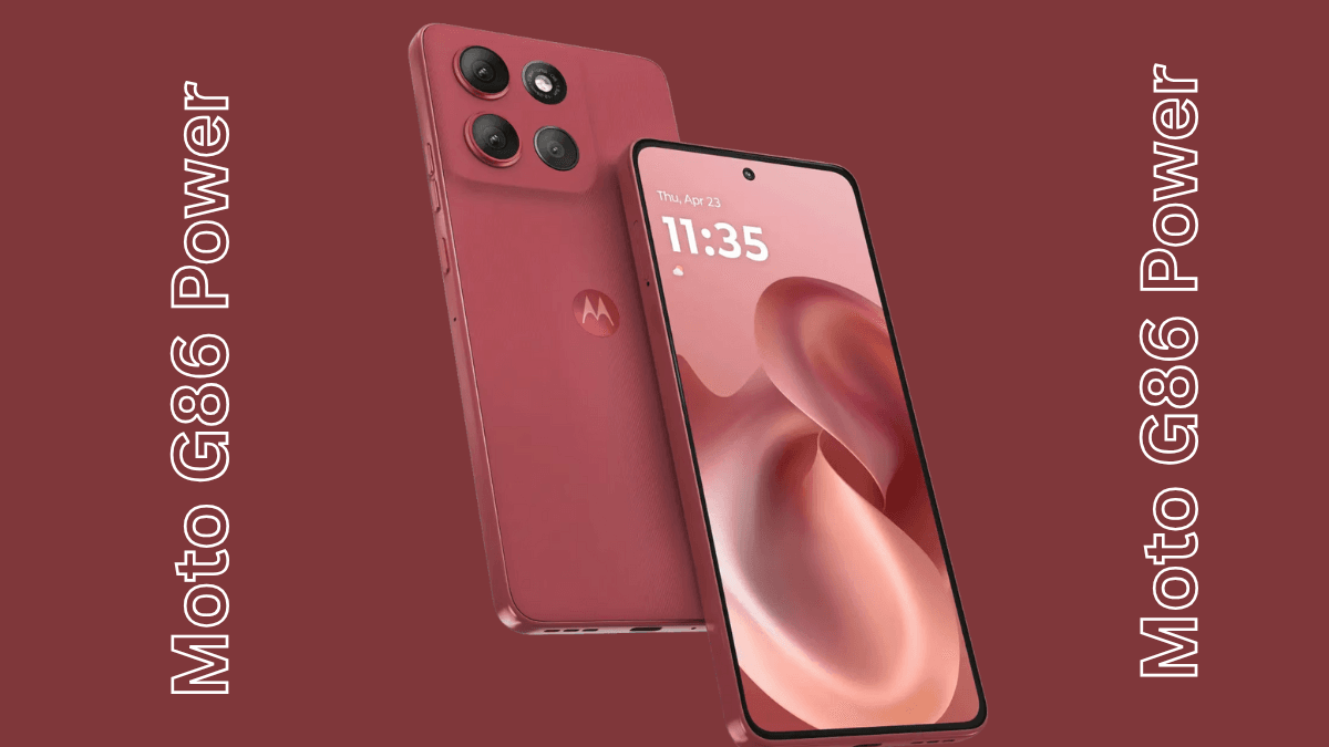Moto G86 Power: 6720mAh बैटरी, 120Hz डिस्प्ले और 4K कैमरा सिर्फ ₹21,999 में